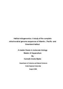 Pacific halibut / Hippoglossus / Atlantic halibut / Greenland halibut / Mitochondrial DNA / Mitochondrion / Genome / Mitochondrial Eve / Fish / Pleuronectidae / Halibut