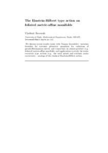 The Einstein-Hilbert type action on foliated metric-affine manifolds Vladimir Rovenski University of Haifa, Mathematical Department, Haifa, ISRAEL []