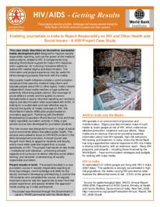 HIV/AIDS - Getting Results World Bank Global HIV/AIDS Program These reports describe activities, challenges and lessons learned during the World Bank’s HIV/AIDS work with countries and other partners.