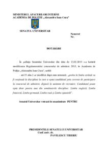 MINISTERUL AFACERILOR INTERNE ACADEMIA DE POLIŢIE „Alexandru Ioan Cuza” SENATUL UNIVERSITAR Nesecret Nr.