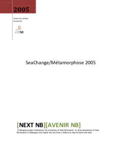2005 University of New Brunswick SeaChange/Métamorphose 2005