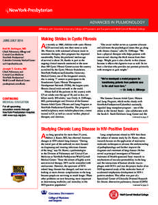 ADVANCES IN PULMONOLOGY Affiliated with Columbia University College of Physicians and Surgeons and Weill Cornell Medical College JUNE/JULY 2014 Neil W. Schluger, MD Chief, Pulmonary, Allergy and