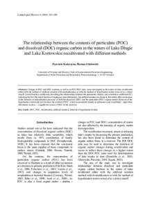 Limnological Review–200  The relationship between the contents of particulate (POC) and dissolved (DOC) organic carbon in the waters of Lake Długie and Lake Kortowskie recultivated with different methods 