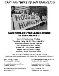 GRAY PANTHERS OF SAN FRANCISCO  SAVE RENT-CONTROLLED HOUSING IN PARKMERCED! General Membership Meeting