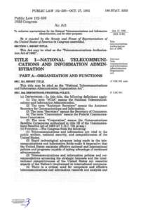 Spectrum management / Law / Communications Act / Federal Communications Commission / Communication / Frequency assignment authority / E-Rate / Executive Order 10995 / NTIA Manual of Regulations and Procedures for Federal Radio Frequency Management / Government / Radio spectrum / National Telecommunications and Information Administration