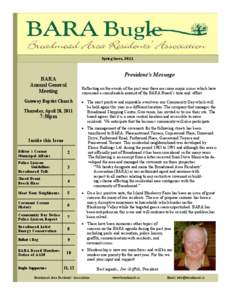 Spring Issue, 2011  President’s Message BARA Annual General