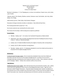 Nativity of Our Lord Parish Council Meeting Minutes July 1, 2014 6:30 p.m. St. Kateri Room Members in attendance: Fr. Tom Thakadipuram, Joe Sturzl, Jim Grafelman, Pauline Huven, John LeClair, Lynne Trochlil.