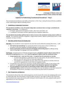 a Campaign of Citizens Union and the League of Women Voters of New York State Explainer for Redistricting Constitutional Amendment – Prop 1 The constitutional amendment on the ballot on November 4, 2014, Prop 1, during
