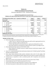 2006 May 14, 2015 Dentsu Inc. FY2014 Consolidated Financial Results (Fiscal year ended March 31, 2015 – reported on an IFRS basis)