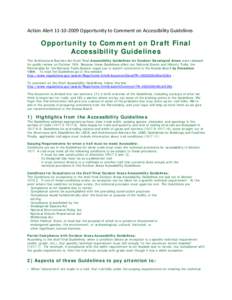 Action Alert[removed]Opportunity to Comment on Accessibility Guidelines  Opportunity to Comment on Draft Final Accessibility Guidelines The Architectural Barriers Act Draft Final Accessibility Guidelines for Outdoor D