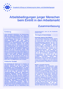 Arbeitsbedingungen junger Menschen beim Eintritt in den Arbeitsmarkt Zusammenfassung Einleitung  Arbeitsbedingungen, wenn sie eine Arbeitsstelle