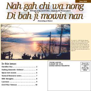 Nah gah chi wa nong Di bah ji mowin nan June[removed]Far end of the Great Lake – Fond du Lac Reservation)