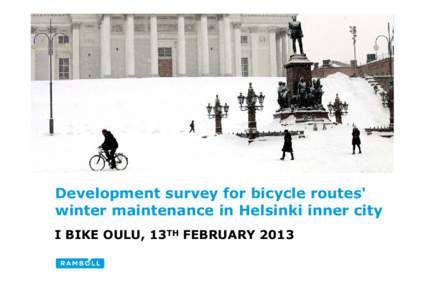 Development survey for bicycle routes' winter maintenance in Helsinki inner city_Slideshow_Kalervo Matti