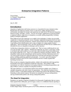 Enterprise Integration Patterns Gregor Hohpe Sr. Architect, ThoughtWorks  July 23, 2002
