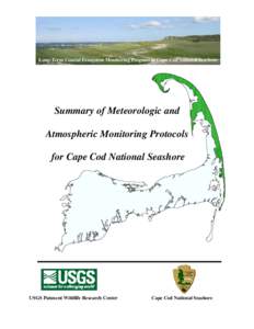Long-Term Coastal Ecosystem Monitoring Program at Cape Cod National Seashore  Summary of Meteorologic and Atmospheric Monitoring Protocols for Cape Cod National Seashore