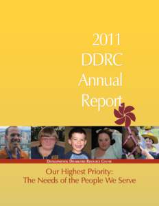 2011 DDRC Annual Report  Developmental Disabilities Resource Center