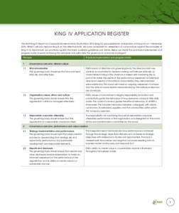 KING IV APPLICATION REGISTER The draft King IV Report on Corporate Governance for South AfricaKing IV) was published in anticipation of its launch on 1 NovemberWhilst it will only replace King III on the ef