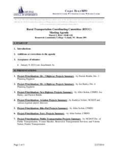 Cape Fear RPO  Brunswick County  Columbus County  Pender County The Cape Fear Area Rural Planning Organization exists to serve as the intergovernmental organization for local elected officials, the North Carolina D