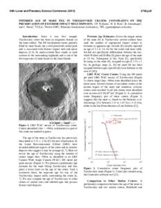 44th Lunar and Planetary Science Conference[removed]pdf INFERRED AGE OF MARE FILL IN TSIOLKOVSKIY CRATER: CONSTRAINTS ON THE PRESERVATION OF EXTERIOR IMPACT MELT DEPOSITS. J-P. Williams1, N. E. Petro2, B. Greenhagen