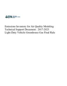 Emissions Inventory for Air Quality Modeling Technical Support Document: [removed]Light-Duty Vehicle  Greenhouse Gas Final Rule  (EPA-454-R[removed], August 2012)