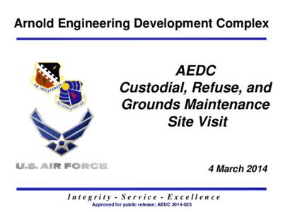 Arnold Engineering Development Complex  AEDC Custodial, Refuse, and Grounds Maintenance Site Visit