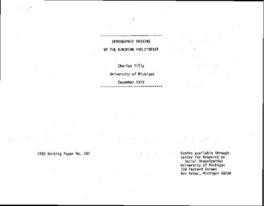 DEMOGRAPHIC ORIGINS OF THE .EUROPEAN PROLETARIAT U n i v e r s i t y o f Michigan December 1979 ...............................