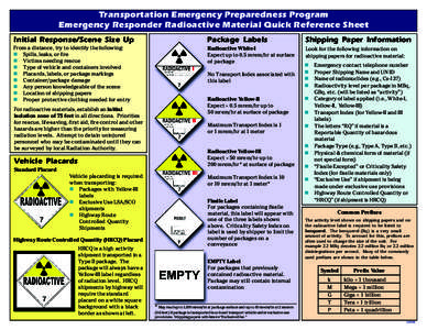 Transportation Emergency Preparedness Program Emergency Responder Radioactive Material Quick Reference Sheet Initial Response/Scene Size Up Package Labels