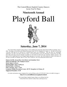 The Central Illinois English Country Dancers Invite You To Their Nineteenth Annual  Playford Ball