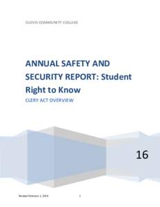 CLOVIS COMMUNITY COLLEGE  ANNUAL SAFETY AND SECURITY REPORT: Student Right to Know CLERY ACT OVERVIEW