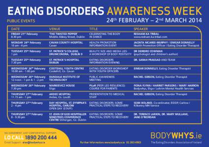EATING DISORDERS AWARENESS WEEK 24th FEBRUARY – 2nd MARCH 2014 PUBLIC EVENTS DATE