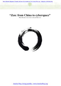 Find Authentic Happiness Formula, and more free booklets on www.AmAreWay.org - Subjective well-being blog  “Zen: from China to cyberspace” Why Dharma is now more relevant than ever  AmAre Way: living joyfully - www.A