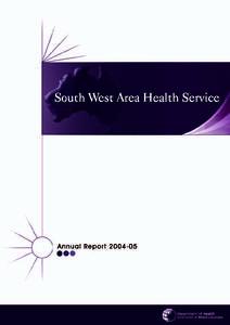 Statement of Compliance  South West Area Health Service Annual Report[removed]Page 1 of 113  Contents