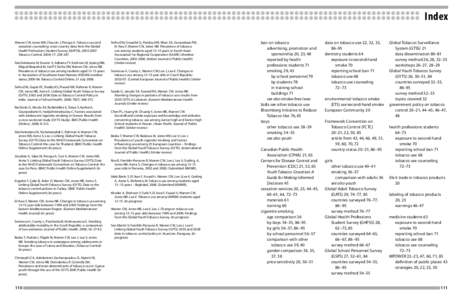 Index Warren CW, Jones NR, Chauvin J, Peruga A. Tobacco use and cessation counseling: cross-country data from the Global Health Professions Student Survey (GHPSS), [removed]Tobacco Control. 2008; 17: [removed]Sirichoti