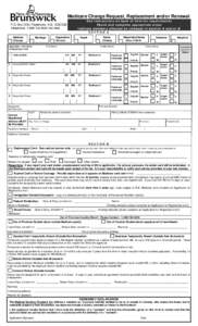 Reset  Medicare Change Request, Replacement and/or Renewal See instructions on back of form for requirements Check and complete appropriate areas I n d i cSa tEe C