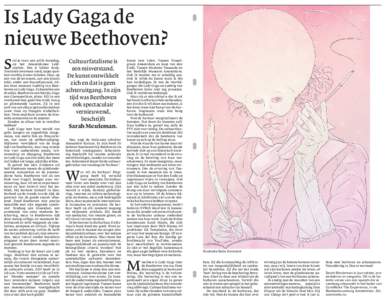 Is Lady Gaga de nieuwe Beethoven? S tel je voor: een prille lentedag, op het Amsterdamse Leidseplein. Het is lekker druk.