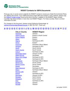 WSDOT Contacts for SEPA Documents Find your city or county name to identify the WSDOT contact to review your State Environmental Policy Act (SEPA) documents. If your SEPA document might affect the aviation or ferry syste