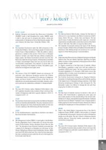 J U LY / AU G U S T compiled by Errin Walker 07/07–14/07 National Aboriginal and Islander Day Observance Committee (‘NAIDOC’) week is held throughout the country. NAIDOC week