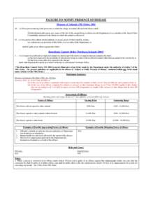 FAILURE TO NOTIFY PRESENCE OF DISEASE Diseases of Animals (NI) Order[removed]Every person having in his possession or under his charge an animal affected with disease shall— … (b)with all practicable speed giv