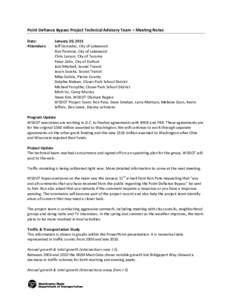 Point Defiance Bypass Project Technical Advisory Team – Meeting Notes Date: Attendees: January 20, 2011 Jeff Gonzalez, City of Lakewood