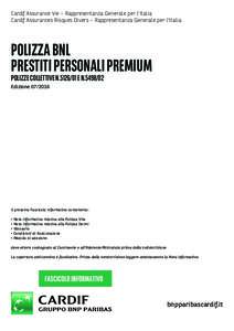 Cardif Assurance Vie – Rappresentanza Generale per l’Italia Cardif Assurances Risques Divers – Rappresentanza Generale per l’Italia POLIZZA BNL PRESTITI PERSONALI PREMIUM POLIZZE COLLETTIVE NE N