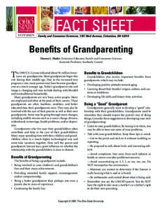 Family and Consumer Sciences, 1787 Neil Avenue, Columbus, OH[removed]Benefits of Grandparenting Sharon L. Mader, Extension Educator, Family and Consumer Sciences Associate Professor, Sandusky County