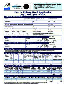 How did you learn about this Energy-Efficiency Program? ❑ Direct Mail ❑ Tradeshow ❑ Magazine Ad ❑ Radio ❑ Contractor ❑ Referral ❑ Website ❑ Other ________________________________  Electric Unitary HVAC Ap