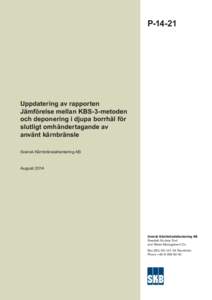 PUppdatering av rapporten Jämförelse mellan KBS-3-metoden och deponering i djupa borrhål för slutligt omhändertagande av