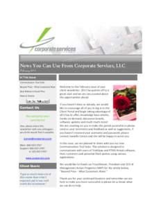 News You Can Use From Corporate Services, LLC February 2011 In This Issue Communication Tool Suite Beyond Price - What Customers Want Best Wishes to David Pitre