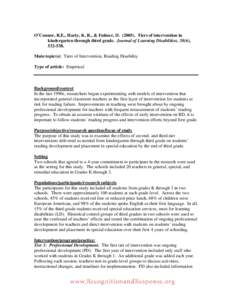 O’Connor, R.E., Harty, K. R., & Fulmer, D[removed]Tiers of intervention in kindergarten through third grade. Journal of Learning Disabilities, 38(6), [removed]Main topic(s): Tiers of Intervention, Reading Disability T