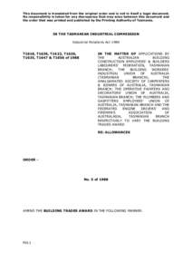 This document is translated from the original order and is not in itself a legal document. No responsibility is taken for any discrepancy that may arise between this document and the order that was printed and published 