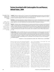 Factors Associated with Contraceptive Use and Nonuse, United States, 2004 By Jennifer J. Frost, Susheela Singh and Lawrence B. Finer