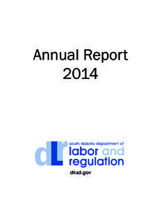 Annual Report 2014 dlr.sd.gov  Table of Contents