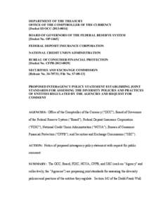 Proposed Interagency Policy Statement Establishing Joint Standards for Assessing the Diversity Policies and Practices of Entities Regulated by the Agencies and Request for Comment