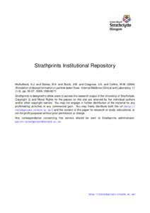 Strathprints Institutional Repository  Mulholland, A.J. and Steves, B.A. and Buick, J.M. and Cosgrove, J.A. and Collins, M.W[removed]Simulation of deposit formation in particle laden flows. Internal Medicine Clinical and